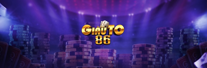 Cổng game nổ hũ Giàu To 86 là gì? Game nổ hũ Giàu To 86 có lừa đảo hay không?