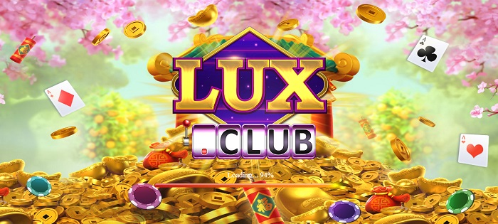 Cổng game nổ hũ Lux Club là gì? Game nổ hũ Lux Club có lừa đảo hay không?