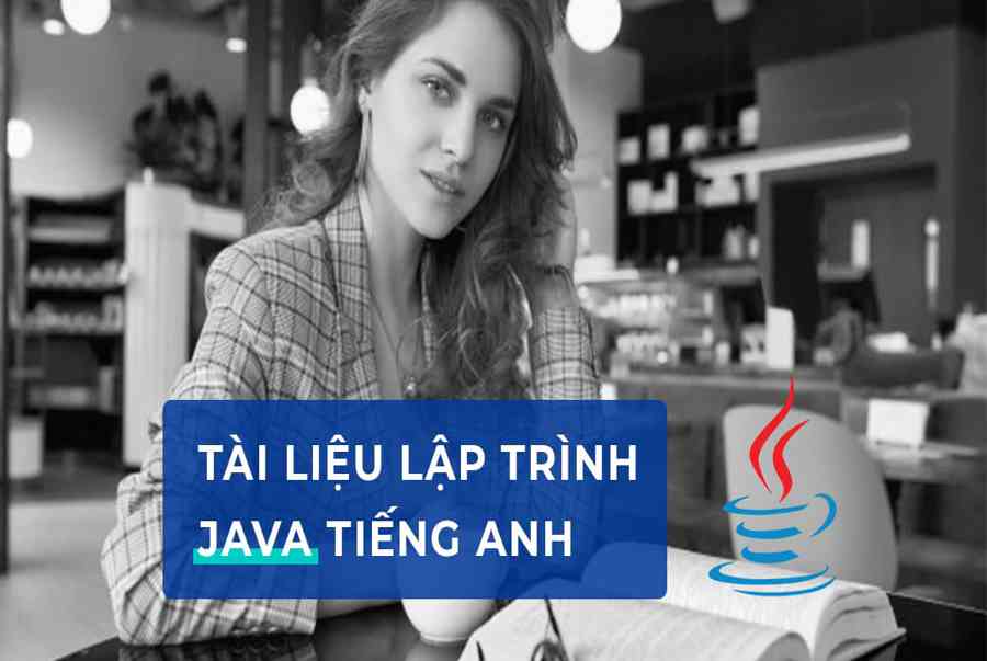 5 Tài liệu lập trình Java PDF tiếng Việt hay nhất - Final Blade