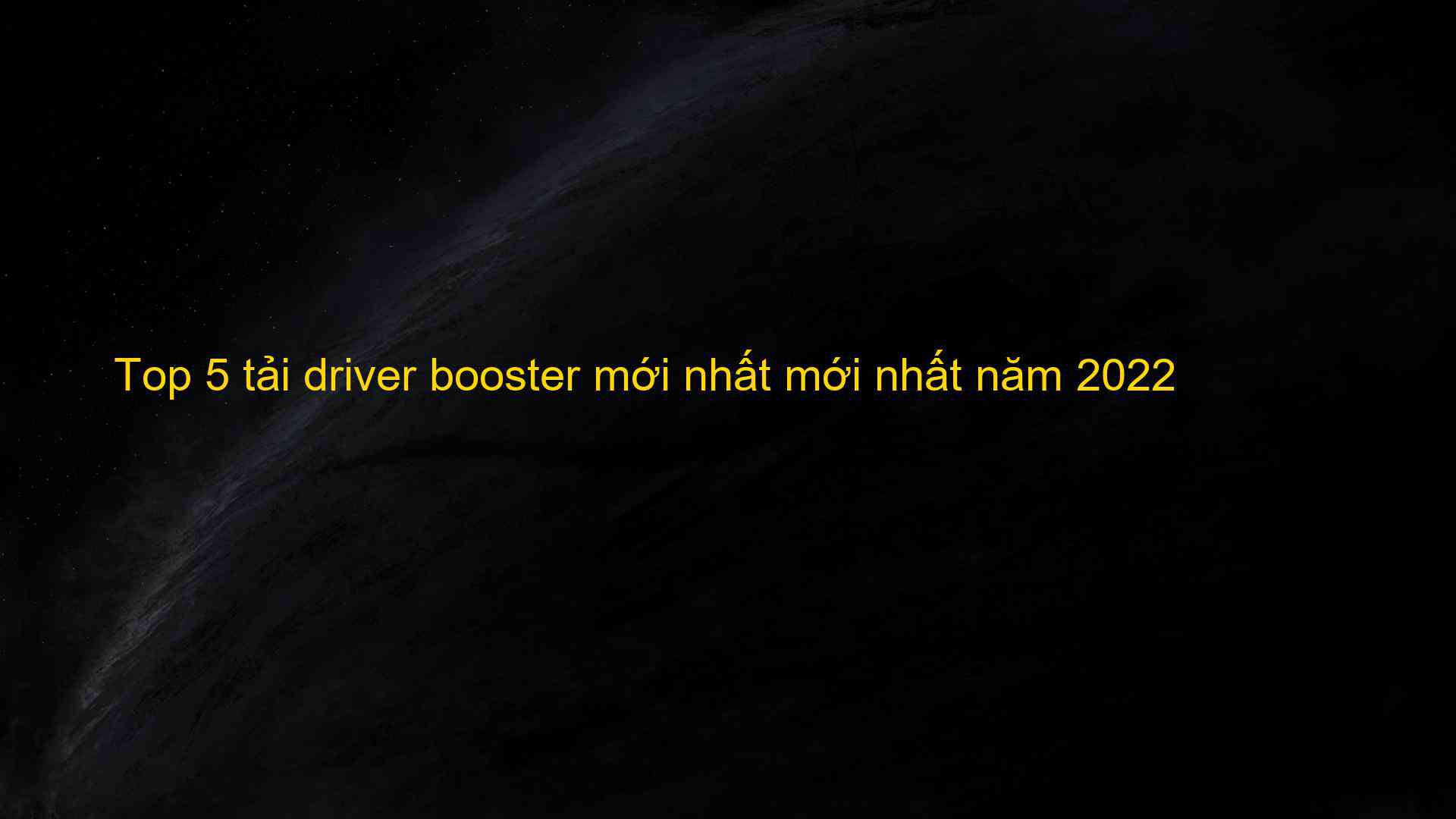 driver booster key 2022